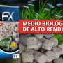 ELIJA UN MEDIO FILTRANTE BIOLÓGICO DE ALTO RENDIMIENTO: FLUVAL BIO-FX